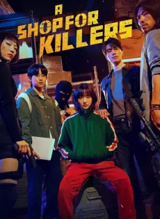 ดูหนัง A Shop For Killers (2024) ซับไทย เต็มเรื่อง | 9NUNGHD.COM