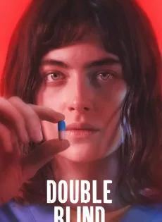 ดูหนัง Double Blind (2024) ซับไทย เต็มเรื่อง | 9NUNGHD.COM