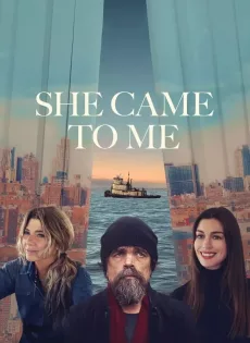 ดูหนัง She Came to Me (2023) พี่เปล่านะ นางมาเอง ซับไทย เต็มเรื่อง | 9NUNGHD.COM