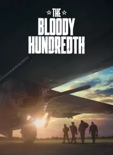 ดูหนัง The Bloody Hundredth (2024) ซับไทย เต็มเรื่อง | 9NUNGHD.COM