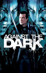 Against the dark (2009) คนระห่ำล้างพันธุ์แวมไพร์