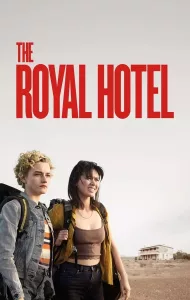 The Royal Hotel (2023) เดอะรอยัลโฮเต็ล