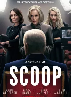 ดูหนัง Scoop (2024) สกู๊ปสะเทือนโลก ซับไทย เต็มเรื่อง | 9NUNGHD.COM