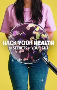 Hack Your Health The Secrets of Your Gut (2024)
