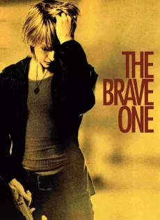 ดูหนัง The Brave One (2007) เดอะ เบรฟ วัน หัวใจเธอต้องกล้า ซับไทย เต็มเรื่อง | 9NUNGHD.COM