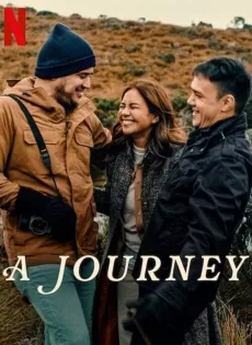 ดูหนัง A Journey (2024) เดินทางไกลเท่าใจฝัน ซับไทย เต็มเรื่อง | 9NUNGHD.COM