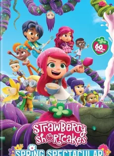 ดูหนัง Strawberry Shortcake’s Spring Spectacular (2024) ซับไทย เต็มเรื่อง | 9NUNGHD.COM