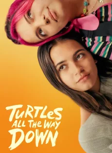 ดูหนัง Turtles All the Way Down (2024) ซับไทย เต็มเรื่อง | 9NUNGHD.COM